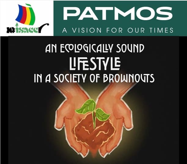 PATMOS: An Ecologically Sound Lifestyle in a Society of Brownouts